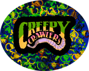 Creepy Crawlers