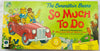 The Berenstain Bears So Much To Do Game - 1992 - Harmony Toys - Great Condition