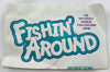 Fishin' Around Game - 1996 - Milton Bradley - Great Condition